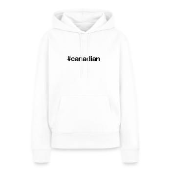 CANADIEN Canada Je suis Canadien Mot-clic - Sweat à capuche Premium bio Femme - blanc - Devant - Julia (174cm)