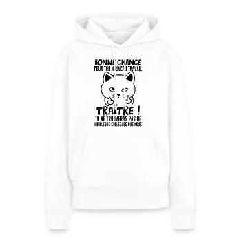 Idée Cadeau Départ Collègue de Travail Humour - Sweat à capuche Premium bio Femme - blanc - Devant - Julia (174cm)