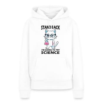 Résignation - J’essaie la science - Sweat à capuche Premium bio Femme - blanc - Devant - Julia (174cm)