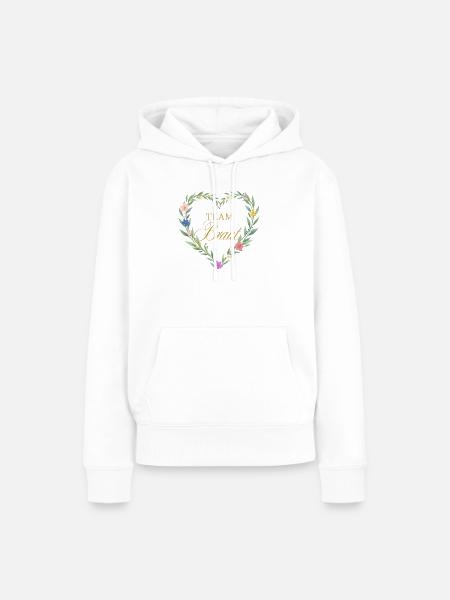 Team Braut! Herz - Frauen Premium Bio Hoodie - Weiß