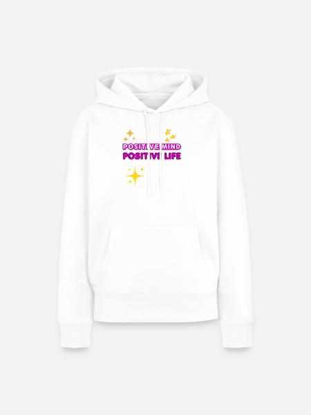 Positive Mind Positive Life Geschenkidee - Frauen Premium Bio Hoodie - Weiß