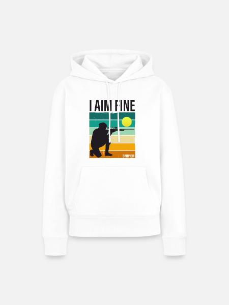I AIM FINE - Sniper - Frauen Premium Bio Hoodie - Weiß