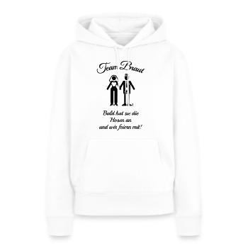 Team Braut – Bald Hat Sie Die Hosen An … (JGA / B) - Frauen Premium Bio Hoodie - Weiß - Vorne - Julia (174cm)