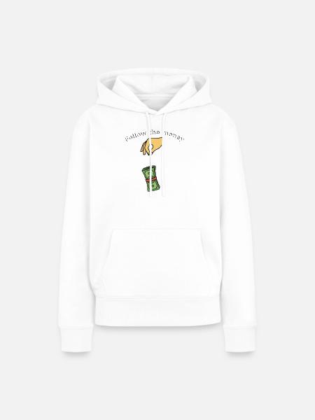 Folge dem Geld. - Frauen Premium Bio Hoodie - Weiß