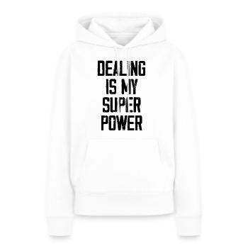 Dealen ist meine Superkraft - Lustig - Frauen Premium Bio Hoodie - Weiß - Vorne - Julia (174cm)