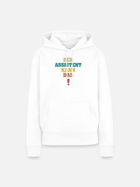 Assistent als Spruch - Frauen Premium Bio Hoodie - Weiß
