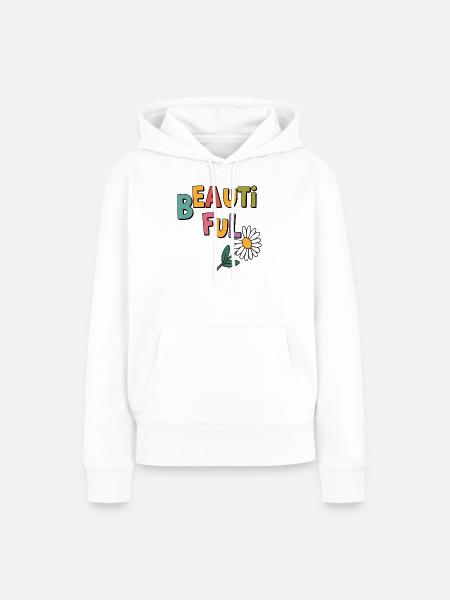Beautiful  - Frauen Premium Bio Hoodie - Weiß
