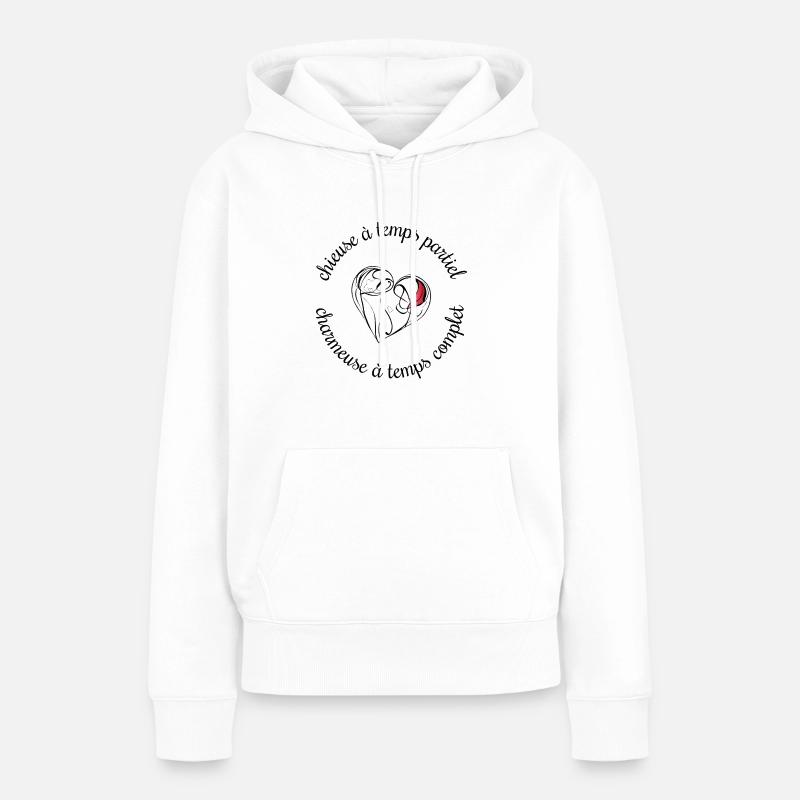 Chieuse à temps partiel, charmeuse à temps complet - Sweat à capuche Premium bio Femme - blanc