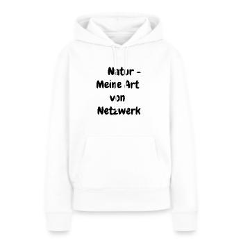Natur - meine Art von Netzwerk - Frauen Premium Bio Hoodie - Weiß - Vorne - Julia (174cm)
