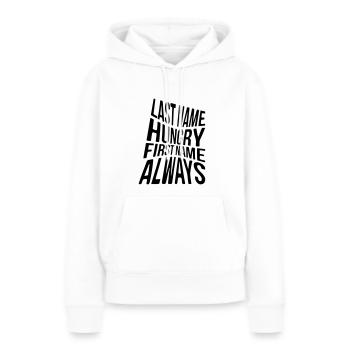 Nom affamé prénom toujours - Sweat à capuche Premium bio Femme - blanc - Devant - Julia (174cm)