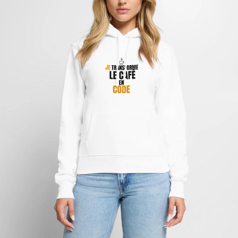 Je transforme le code en café Sweat à capuche Premium bio Femme