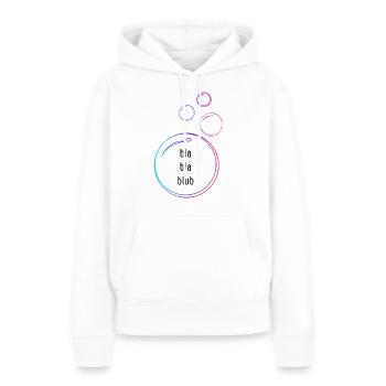 bla bla bla - Sweat à capuche Premium bio Femme - blanc - Devant - Julia (174cm)