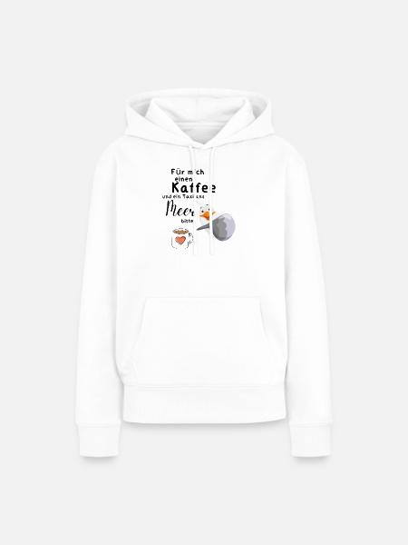 Für mich einen Kaffee - Frauen Premium Bio Hoodie - Weiß