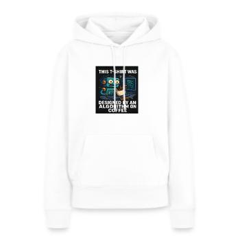 T-shirt AI drôle, t-shirt de café algorithmique, unisexe - Sweat à capuche Premium bio Femme - blanc - Devant - Julia (174cm)