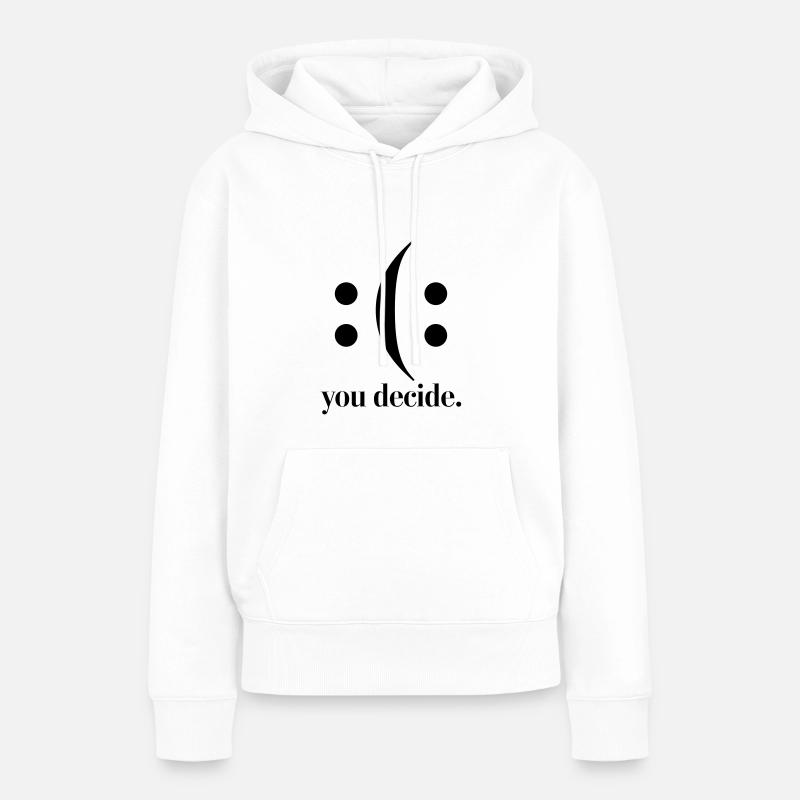 c’est vous qui décidez - Sweat à capuche Premium bio Femme - blanc