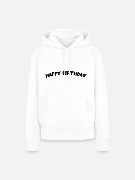 Happy Birthday Lieblingsmensch Geschenkidee - Frauen Premium Bio Hoodie - Weiß
