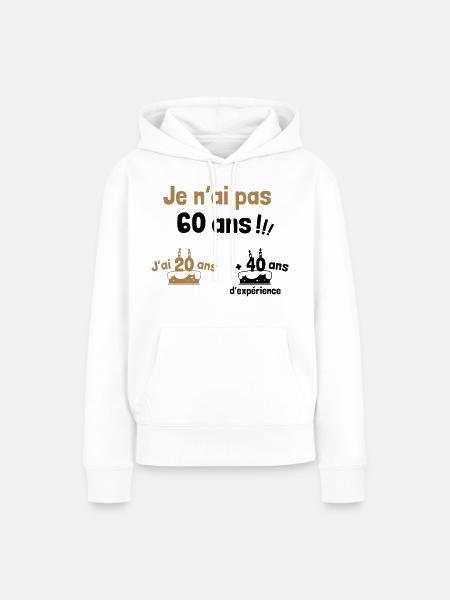 Nie mam 60 lat Mam 20 lat + 40 lat exp - Dame Premium hoodie, økologisk bomuld - hvid