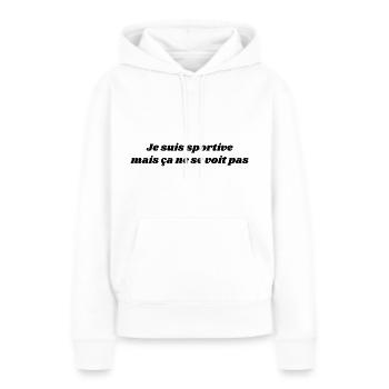 Je suis sportive mais ça ne ce voit pas (noir) - Sweat à capuche Premium bio Femme - blanc - Devant - Julia (174cm)