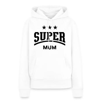 Super Mum - Frauen Premium Bio Hoodie - Weiß - Vorne - Julia (174cm)