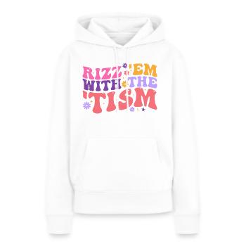 Rizz Em Mit Dem Tism - Frauen Premium Bio Hoodie - Weiß - Vorne - Julia (174cm)