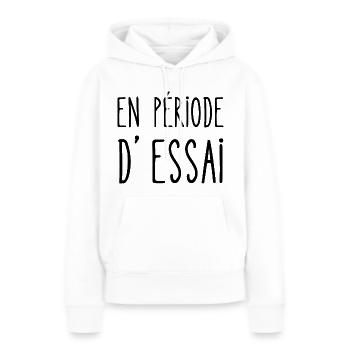 en période d'essai - Sweat à capuche Premium bio Femme - blanc - Devant - Julia (174cm)