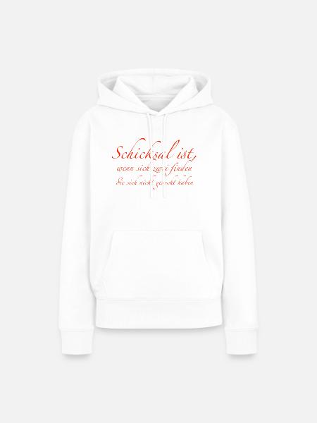 schicksal ist - Frauen Premium Bio Hoodie - Weiß