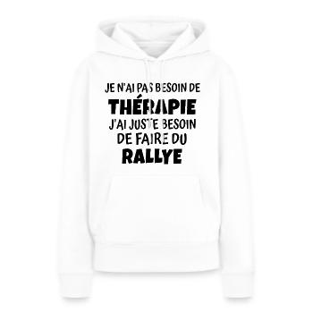 thérapie rallye / humour rallye - Sweat à capuche Premium bio Femme - blanc - Devant - Julia (174cm)