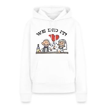 Just Married We Did It - Frauen Premium Bio Hoodie - Weiß - Vorne - Julia (174cm)