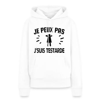 je peux pas j'suis testarde - Sweat à capuche Premium bio Femme - blanc - Devant - Julia (174cm)