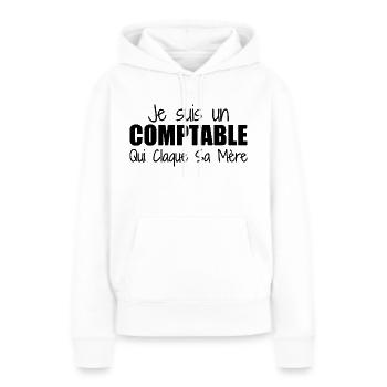 Je suis un comptable qui claque sa mère - Sweat à capuche Premium bio Femme - blanc - Devant - Julia (174cm)