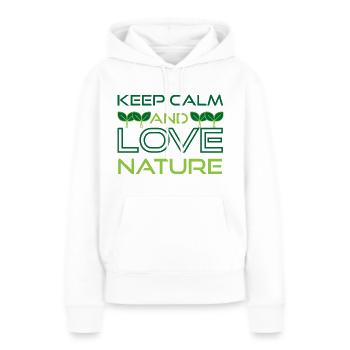 Ruhe bewahren und die Natur lieben - Frauen Premium Bio Hoodie - Weiß - Vorne - Julia (174cm)