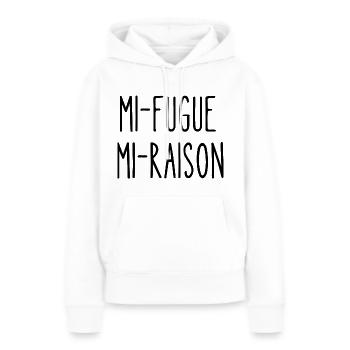 mi fugue mi raison - Sweat à capuche Premium bio Femme - blanc - Devant - Julia (174cm)