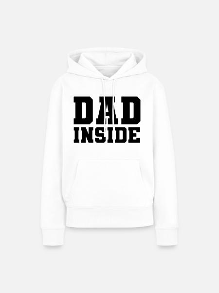 Dad inside - Frauen Premium Bio Hoodie - Weiß