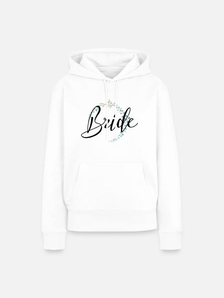 Bride Schriftzug mit schöner Umrandung - Frauen Premium Bio Hoodie - Weiß