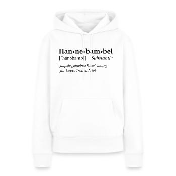 Rheinhessische Mundart "Hannebambel" - Frauen Premium Bio Hoodie - Weiß - Vorne - Julia (174cm)