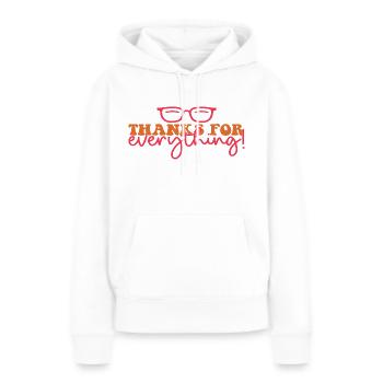 Thanks for everything! - Frauen Premium Bio Hoodie - Weiß - Vorne - Julia (174cm)