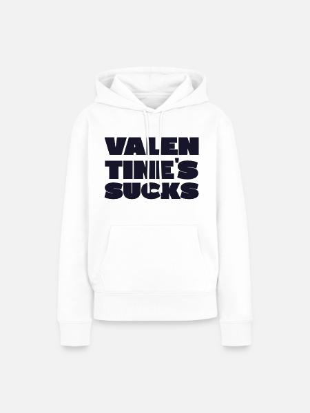 Valentine's sucks - Frauen Premium Bio Hoodie - Weiß