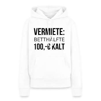Nebenkostenabrechnung - Vermiete Bettseite 100 € - Frauen Premium Bio Hoodie - Weiß - Vorne - Julia (174cm)