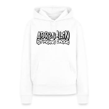 Adrenalin ist meine Droge - Frauen Premium Bio Hoodie - Weiß - Vorne - Julia (174cm)