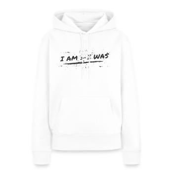 Je suis j’étais - Sweat à capuche Premium bio Femme - blanc - Devant - Julia (174cm)