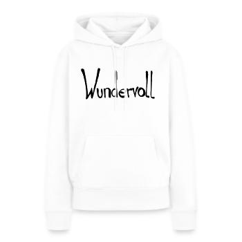 wundervoll, besonders, - Frauen Premium Bio Hoodie - Weiß - Vorne - Julia (174cm)