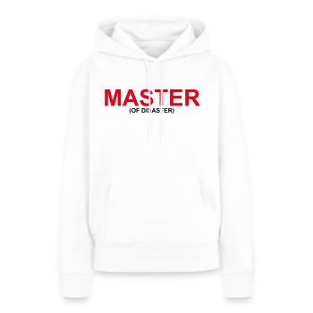 Lustiges "MASTER OF DISASTER" Design - Frauen Premium Bio Hoodie - Weiß - Vorne - Julia (174cm)
