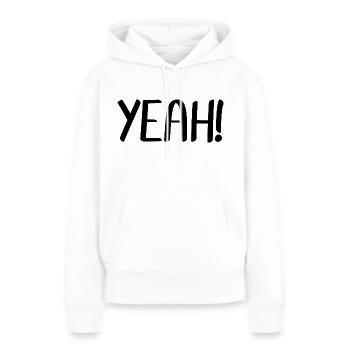 YEAH - Frauen Premium Bio Hoodie - Weiß - Vorne - Julia (174cm)