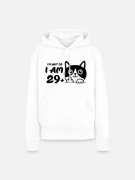 Ich bin keine 30, ich bin 29 plus 1 Mittelfinger Katze Flip - Frauen Premium Bio Hoodie - Weiß