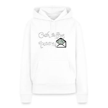 Cash stuffing queen - Frauen Premium Bio Hoodie - Weiß - Vorne - Julia (174cm)