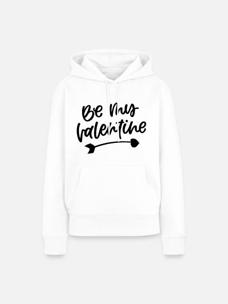 Be My Valentine - Frauen Premium Bio Hoodie - Weiß