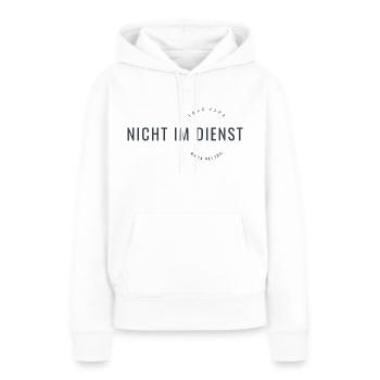 Mama ist heute nicht im Dienst - Frauen Premium Bio Hoodie - Weiß - Vorne - Julia (174cm)