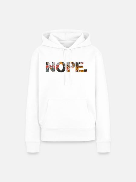 NOPE - sei kein ja-Sager! - Frauen Premium Bio Hoodie - Weiß