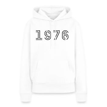 1976 Retro 1976 Gift 1976 Vintage 1976 - Women’s Premium Organic Hoodie - white - Front - Julia (174cm)