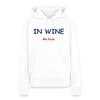 Auf Wein vertrauen wir - Frauen Premium Bio Hoodie - Weiß - Vorne - Julia (174cm)
